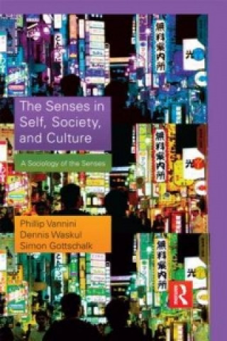 Carte Senses in Self, Society, and Culture Simon Gotschalk