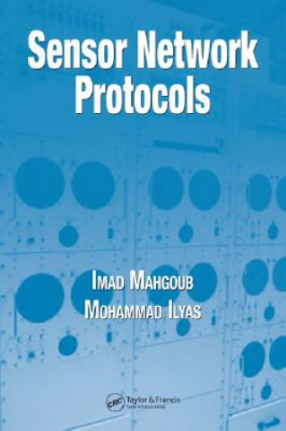 Knjiga Sensor Network Protocols Mohammad Ilyas
