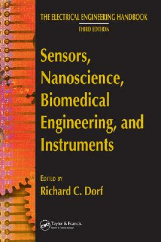 Knjiga Sensors, Nanoscience, Biomedical Engineering, and Instruments Dorf