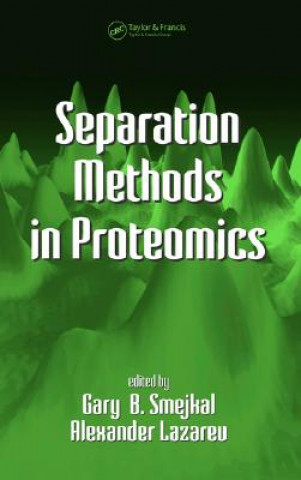 Book Separation Methods In Proteomics Gary B. Smejkal