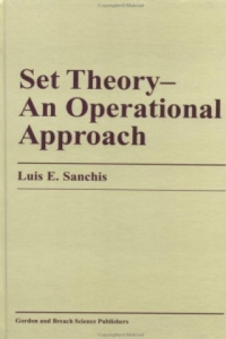 Könyv Set Theory-An Operational Approach Luis E. Sanchis