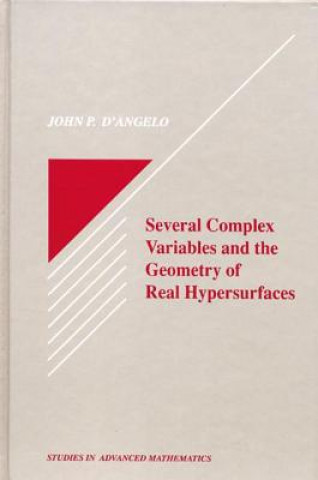 Buch Several Complex Variables and the Geometry of Real Hypersurfaces John P. D'Angelo