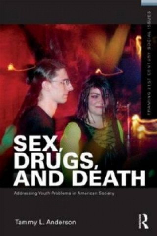 Buch Sex, Drugs, and Death Tammy L. Anderson