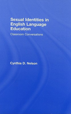 Carte Sexual Identities in English Language Education Cynthia D. Nelson