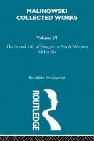 Libro Sexual Lives of Savages Bronislaw Malinowski