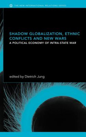Carte Shadow Globalization, Ethnic Conflicts and New Wars 