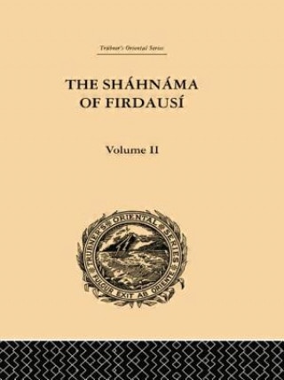 Книга Shahnama of Firdausi: Volume II Edmond Warner
