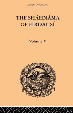 Książka Shahnama of Firdausi: Volume V Edmond Warner