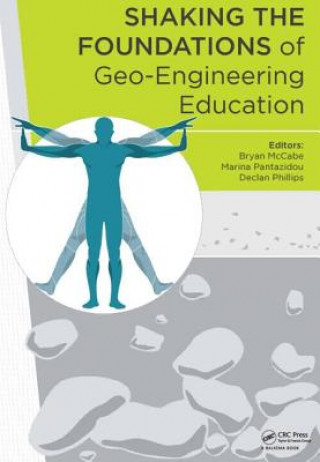 Könyv Shaking the Foundations of Geo-engineering Education 