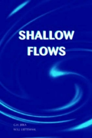 Knjiga Shallow Flows Gerhard H. Jirka