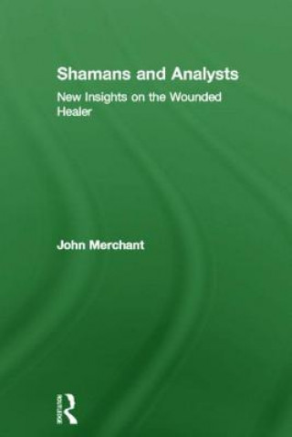 Kniha Shamans and Analysts John Merchant