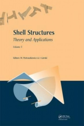 Könyv Shell Structures: Theory and Applications 