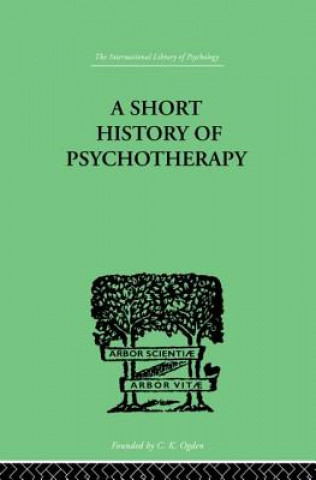 Książka Short History Of Psychotherapy Nigel Walker