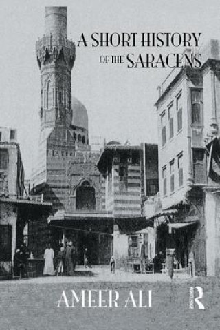 Kniha Short History Of The Saracens Ali