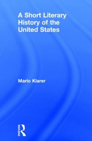 Livre Short Literary History of the United States Klarer