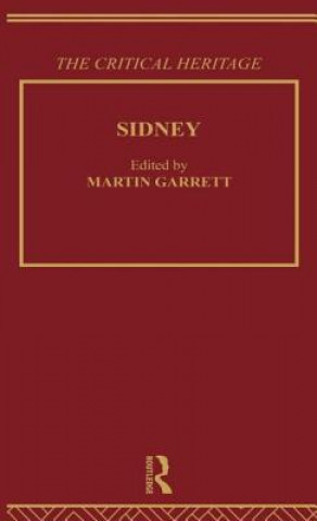 Carte Sidney: The Critical Heritage 