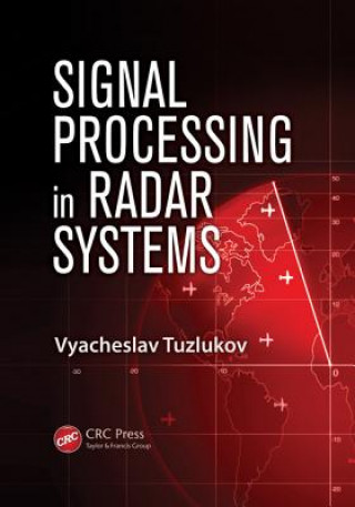 Kniha Signal Processing in Radar Systems Vyacheslav P. Tuzlukov