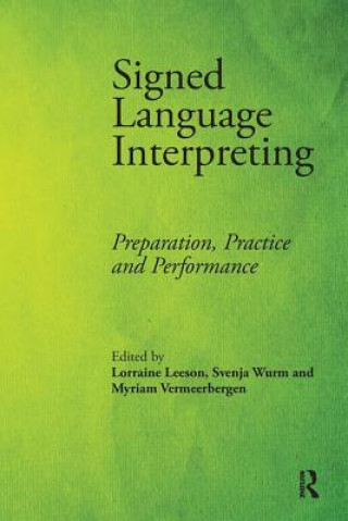 Könyv Signed Language Interpreting 