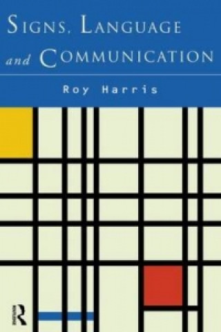 Buch Signs, Language and Communication Professor Roy Harris