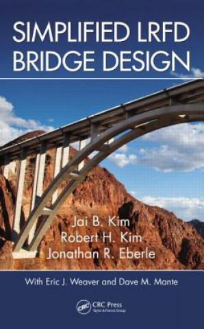Knjiga Simplified LRFD Bridge Design Robert H. Kim