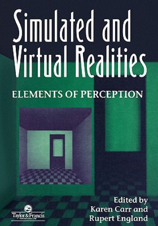 Livre Simulated And Virtual Realities UK Applied Vision Association