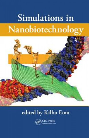 Knjiga Simulations in Nanobiotechnology Kilho Eom