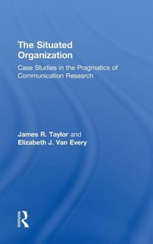 Libro Situated Organization Elizabeth J. van Every