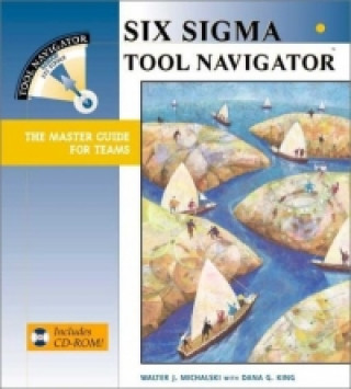 Книга Six Sigma Tool Navigator Dana G. King
