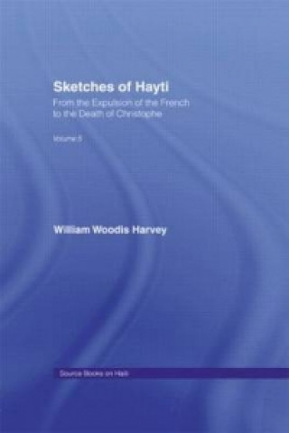 Buch Sketches of Hayti William Woodis Harvey