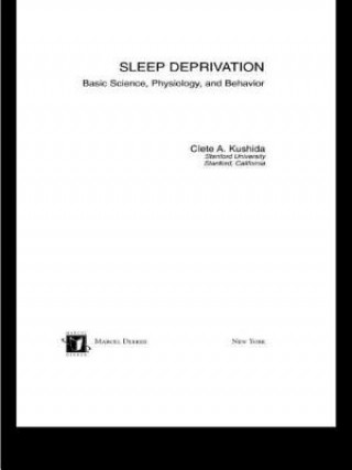 Buch Sleep Deprivation Clete A. Kushida