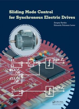 Książka Sliding Mode Control for Synchronous Electric Drives Eduardo Palomar Lever