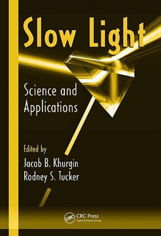 Kniha Slow Light Jacob B. Khurgin