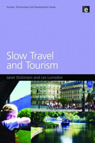 Book Slow Travel and Tourism Janet Dickinson