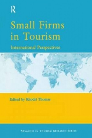 Книга Small Firms in Tourism Rhodri Thomas