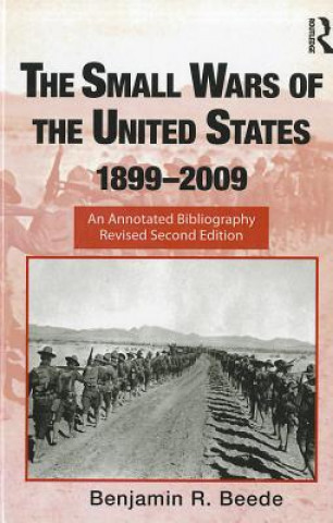 Carte Small Wars of the United States, 1899-2009 Benjamin R. Beede