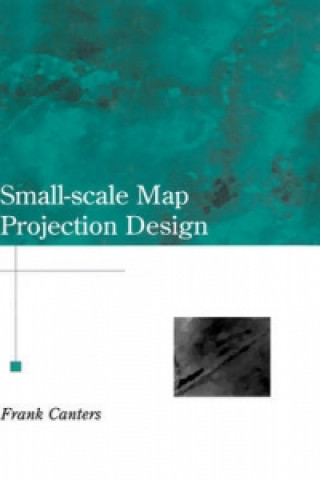 Kniha Small-Scale Map Projection Design Frank Canters