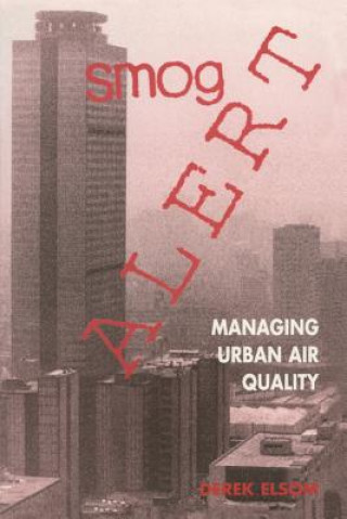 Libro SMOG ALERT Derek Elsom