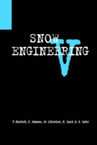 Knjiga Snow Engineering V P. Bartelt