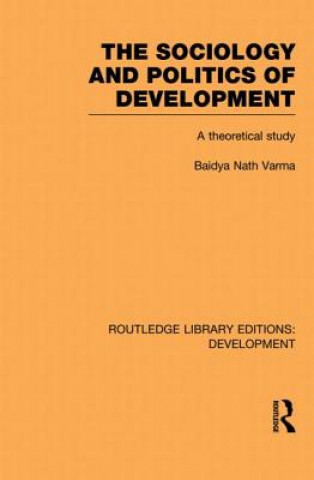Könyv Sociology and Politics of Development Baidya Nath Varma