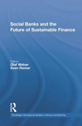 Książka Social Banks and the Future of Sustainable Finance 