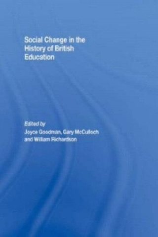 Kniha Social Change in the History of British Education 