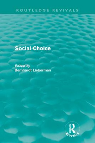 Carte Social Choice (Routledge Revivals) Bernhardt Liebermann