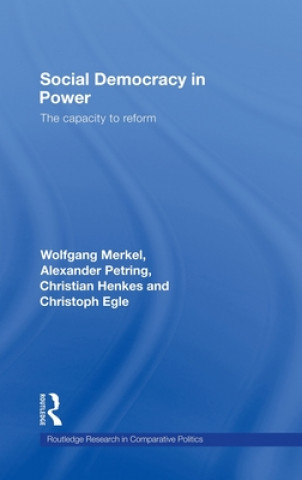 Könyv Social Democracy in Power Alexander Petring