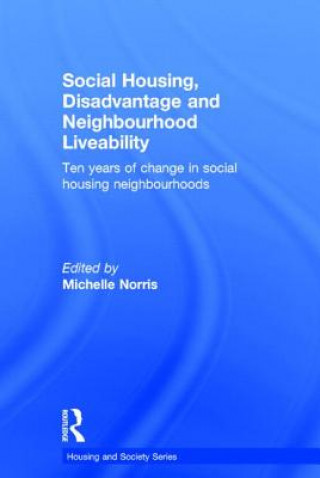 Kniha Social Housing, Disadvantage, and Neighbourhood Liveability 