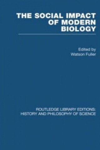 Buch Social Impact of Modern Biology Fuller Watson