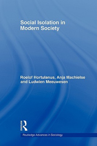 Carte Social Isolation in Modern Society Anja Machielse