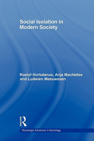 Book Social Isolation in Modern Society Anja Machielse