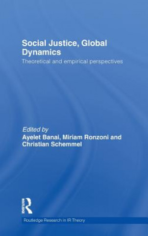 Könyv Social Justice, Global Dynamics 