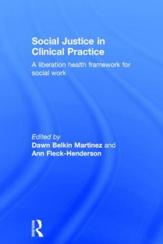 Livre Social Justice in Clinical Practice 