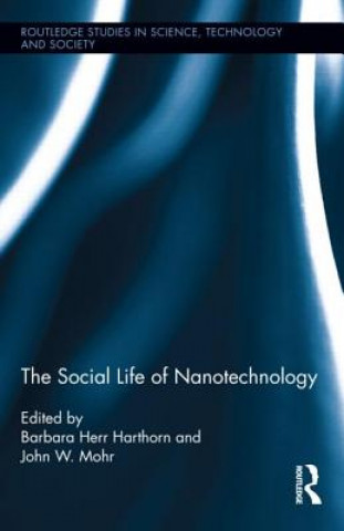 Kniha Social Life of Nanotechnology Barbara Herr Harthorn